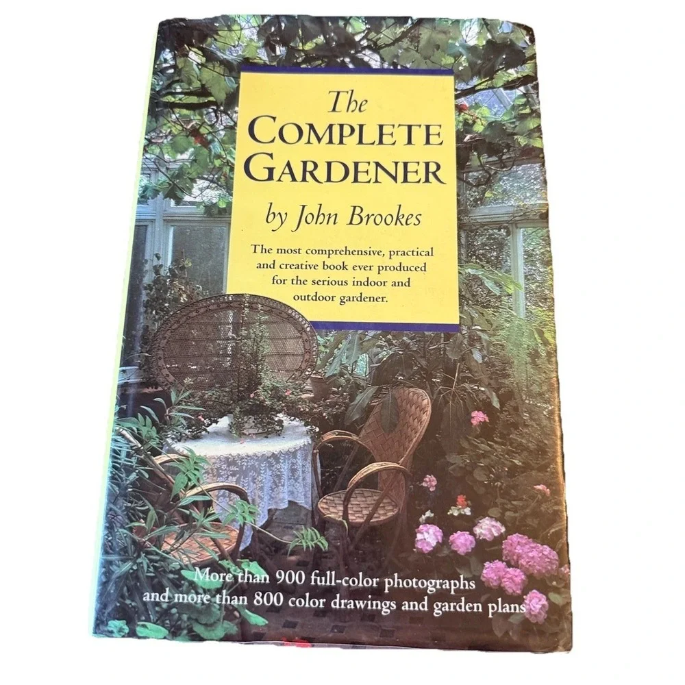 The Complete Gardener by Brookes John Brooks, John Hardcover